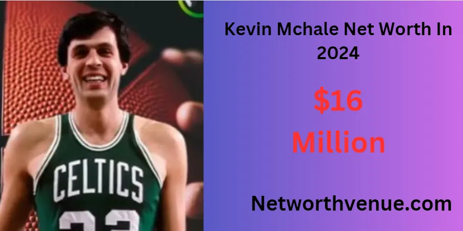 Kevin McHale Net Worth In 2024 And Biography