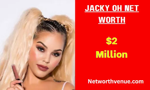 Jacky Oh Net Worth