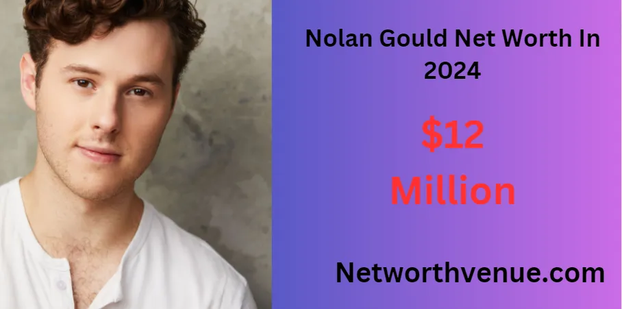 Nolan Gould Net Worth In 2024 And Biography