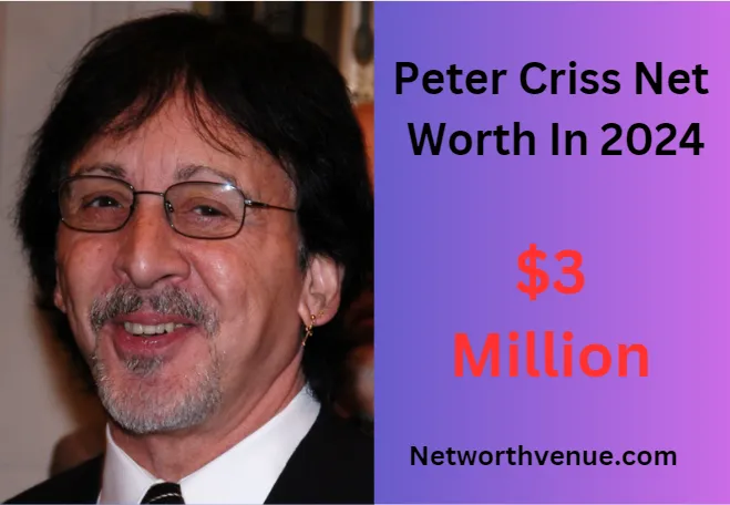 Peter Criss Net Worth Explored Kiss Drummer's Fortune