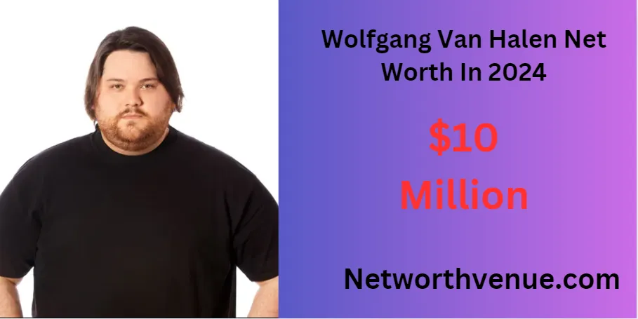 Wolfgang Van Halen Net Worth In 2024 And Biography